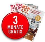Zeitschrift Wohnidee 3 Monate gratis im Abo lesen