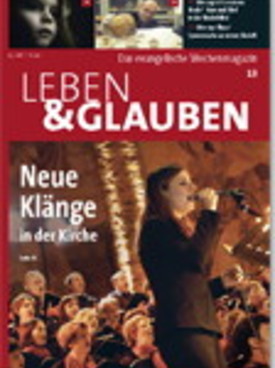 Zeitschrift Leben und Glauben Abo